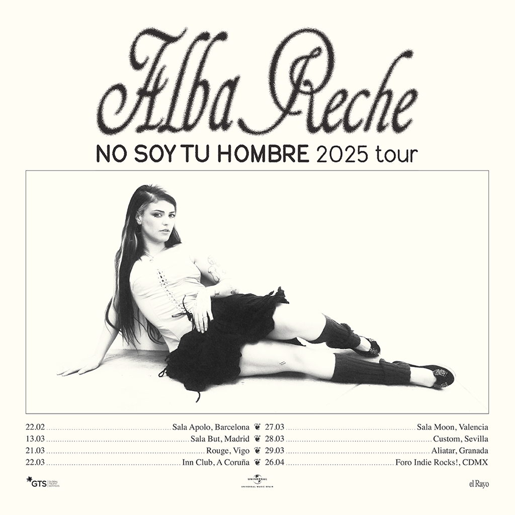 ALBA RECHE ANUNCIA LA GIRA “NO SOY TU HOMBRE” TOUR